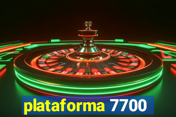 plataforma 7700